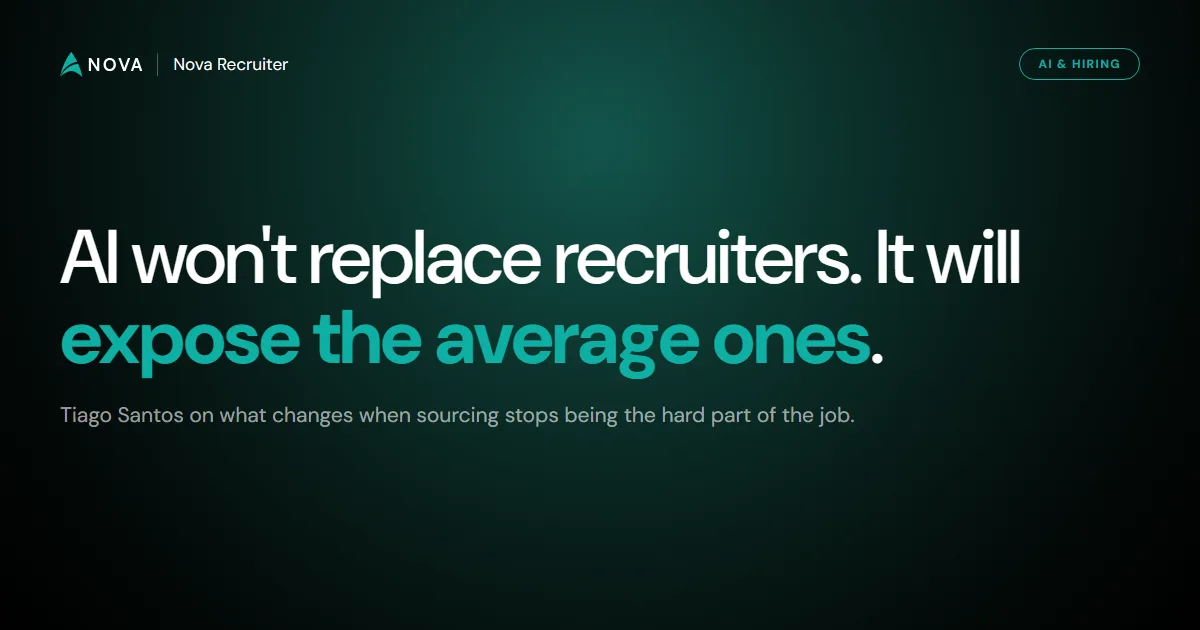 "AI Won't Replace Recruiters, It Will Expose the Average Ones"