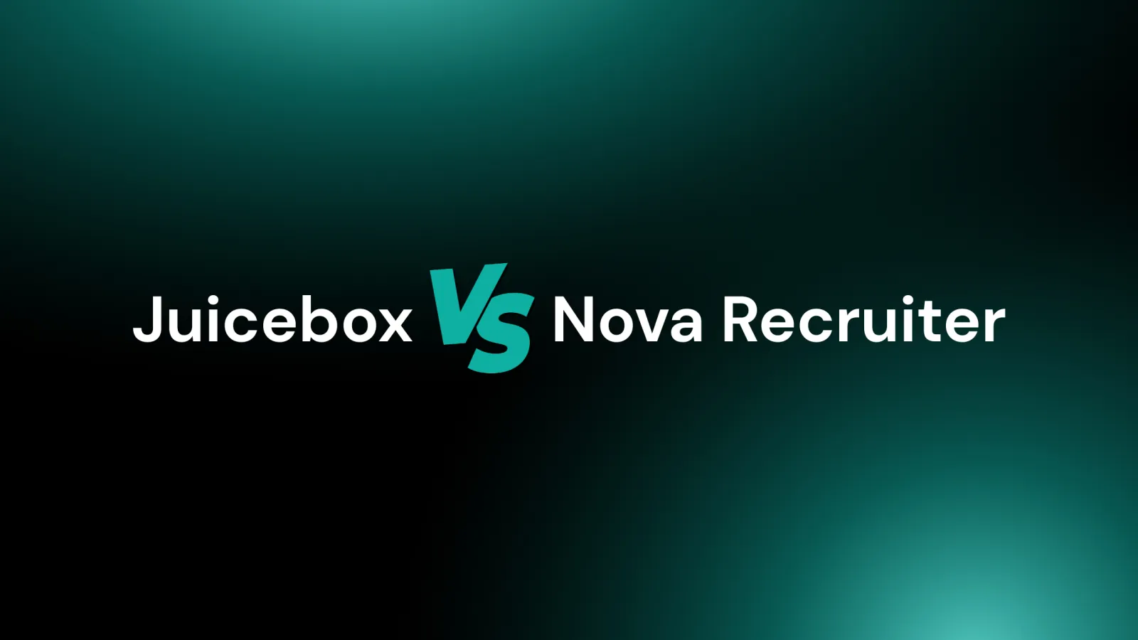 Juicebox (PeopleGPT) vs. Nova Recruiter